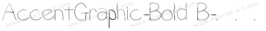 AccentGraphic-Bold B字体转换